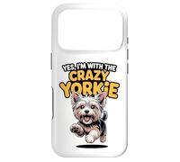 Funny Pet Yorkshire Terrier Dog Yes Im with the Crazy Yorkie Case for iPhone 17 Pro