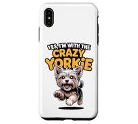 Funny Pet Yorkshire Terrier Dog Yes Im with the Crazy Yorkie Case for iPhone XS Max