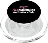 Funny PhD Shirt Dangerously Overeducated Graduation Gift PopSockets PopGrip for MagSafe
