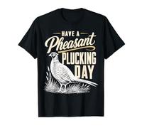 Funny Pheasant Season Upland Bird Hunter Value Graphic T-Shirt
