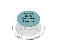 Funny philosophy misquote I think therefore ironic sarcastic PopSockets PopGrip for MagSafe