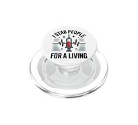 Funny Phlebotomist Humor I Stab People For A Living PopSockets PopGrip for MagSafe