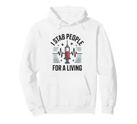Funny Phlebotomist Humor I Stab People For A Living Pullover Hoodie