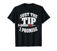 Funny Phlebotomy Just The Tip I Promise Phlebotomist Value Graphic T-Shirt