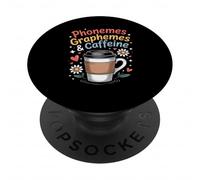 Funny Phonemes Graphemes Caffeine Linguistics Humor Saying PopSockets Adhesive PopGrip