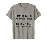 Funny Photographer Quote Composing Scenes T-Shirt
