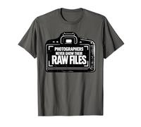 Funny Photographers Never Show Their RAW Files T-Shirt