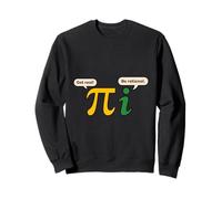 Funny Pi Day Get Real Be Rational Math Joke Sweatshirt
