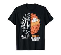 Funny Pi Day Left vs Right Brain Pie Joke for Girls and Boys T-Shirt