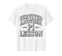 Funny Pi Lesson Teacher Survival Math Humor T-Shirt