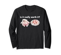 Funny Pibble Meme is It Really Worth It Long Sleeve T-Shirt