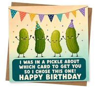 Funny Pickle Birthday Card with Party Hats and 'I Was in a Pickle About Which Card to Get You, So I Chose This One!' Message