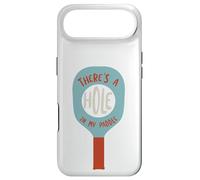 Funny Pickleball Excuse There's a Hole in My Paddle Case for iPhone Air