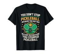 Funny Pickleball Grandma Grandpa Paddle You Don't Stop T-Shirt