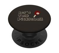 Funny Pickleball Let's Talk Pickleball PopSockets Adhesive PopGrip