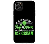 Funny Pickleball Paddle If You Wanted A Soft Serve You Case for iPhone 11 Pro Max