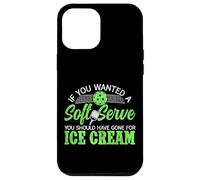 Funny Pickleball Paddle If You Wanted A Soft Serve You Case for iPhone 12 Pro Max