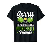 Funny Pickleball Paddle Sorry I Have Plans with My T-Shirt