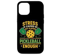 Funny Pickleball Paddle Stress Is Caused By Not Playing Case for iPhone 12/12 Pro