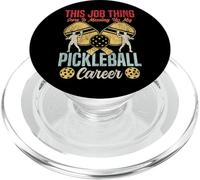 Funny Pickleball Paddle This Job Thing Sure Is Messing Up My PopSockets PopGrip for MagSafe