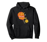 Funny Pickleball Phrase Life is Better With Pickleball Pullover Hoodie