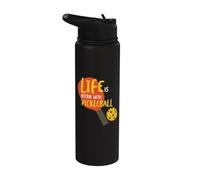 Funny Pickleball Phrase Life is Better with Pickleball Stainless Steel Insulated Water Bottle