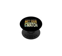Funny Pickleball Saying, You Have Met Your Match PopSockets Adhesive PopGrip