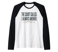 Funny Pickleball The Court Called I Always Answer Raglan Baseball Tee