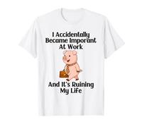 Funny Pig I Accidentally Became Important at Work Office T-Shirt