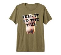 Funny Pig Sarcasm Tell to The Tail Sarcastic Premium T-Shirt