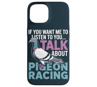 Funny Pigeon Racing Fanciers Loft Team Homing Pigeon Case for iPhone 15