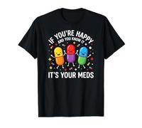 Funny Pills. If You're Happy and You Know It It's Your Meds Value Graphic T-Shirt, Men, Black, L