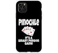 Funny Pinochle It's A Smart Person Game Card Game Playing Case for iPhone 11 Pro Max