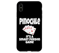 Funny Pinochle It's A Smart Person Game Card Game Playing Case for iPhone XS Max