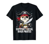 Funny Pirate Otter Beaver Support Local River Pirates T-Shirt