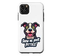 Funny Pitbull Lover Design With Show Me Your Pitties Quote Case for iPhone 11 Pro Max