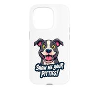 Funny Pitbull Lover Design With Show Me Your Pitties Quote Case for iPhone 15 Pro
