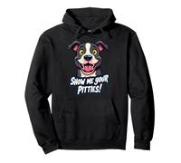 Funny Pitbull Lover Design With Show Me Your Pitties Quote Pullover Hoodie
