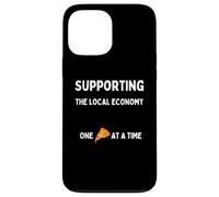 Funny Pizza Lovers Support The Local Economy One Slice Time Case for iPhone 13 Pro Max