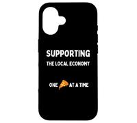 Funny Pizza Lovers Support The Local Economy One Slice Time Case for iPhone 16