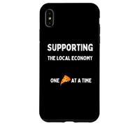 Funny Pizza Lovers Support The Local Economy One Slice Time Case for iPhone XS Max