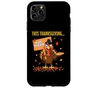 Funny Pizza Lovers Thanksgiving Turkey Vegetarians and Vegan Case for iPhone 11 Pro Max