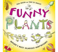 Funny Plants: Laugh-out-loud nature facts!