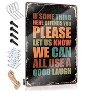 Funny Plaques For Men If Something Offends You Please Let Us Know We Can All Use A Good Laugh Sign Mancave Accessories Men Signs For Room(20X30CM)