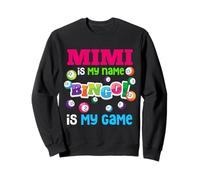 Funny Player Mimi Is my Name Bingo Is My Game Special Sweatshirt