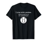 Funny playing with python pandas data science t shirt T-Shirt