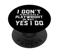 Funny Playwright Costume Dramatist Theatre Stage Plot Writer PopSockets Adhesive PopGrip