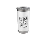 Funny Please Don’t Make Me Do Stuff Sarcastic Introvert Meme Stainless Steel Insulated Tumbler
