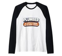 Funny Plumber A Little Crack Never Hurt Nobody Joke Quote Raglan Baseball Tee