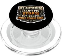 Funny Plumber I Can't Fix Stupid But I Can Fix What It Does PopSockets PopGrip for MagSafe